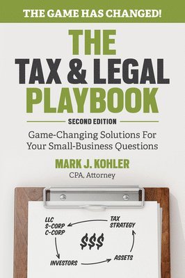 bokomslag The Tax and Legal Playbook