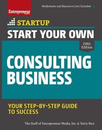 bokomslag Start Your Own Consulting Business
