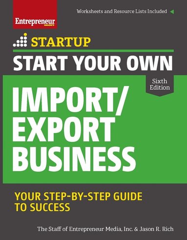 The Staff of Entrepreneur Media, Jason R. Rich - Start Your Own Import/Export Business, Häftad