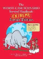 David Borgenicht, Justin Heimberg - Extreme Junior Edition, Inbunden
