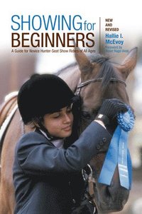 bokomslag Showing for Beginners, New and Revised
