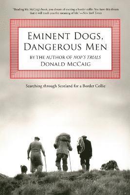 Eminent Dogs, Dangerous Men 1