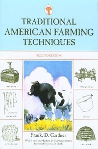 bokomslag Traditional American Farming Techniques