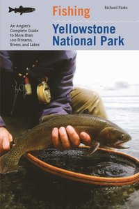 bokomslag Fishing Yellowstone National Park
