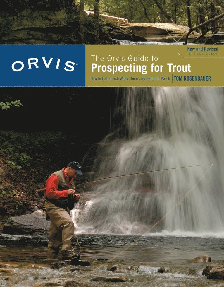 Orvis Guide to Prospecting for Trout, New and Revised