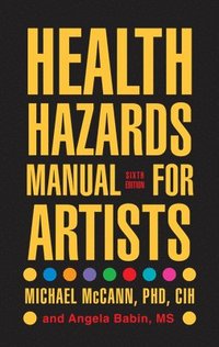 bokomslag Health Hazards Manual for Artists