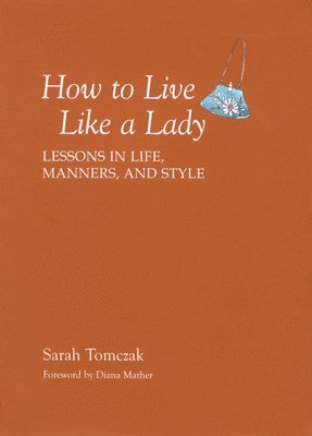 How To Live Like A Lady 1