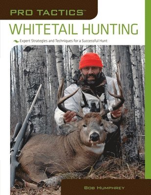Pro Tactics™: Whitetail Hunting