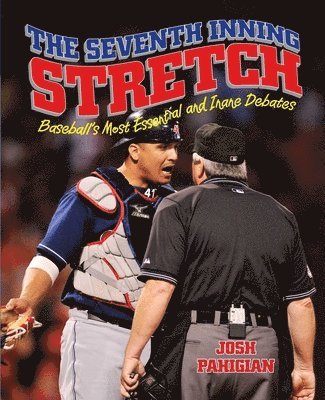 Josh Pahigian - Seventh Inning Stretch, Häftad