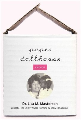 Lisa Masterson - Paper Dollhouse, Inbunden