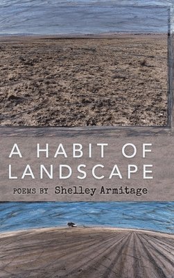 A Habit of Landscape 1