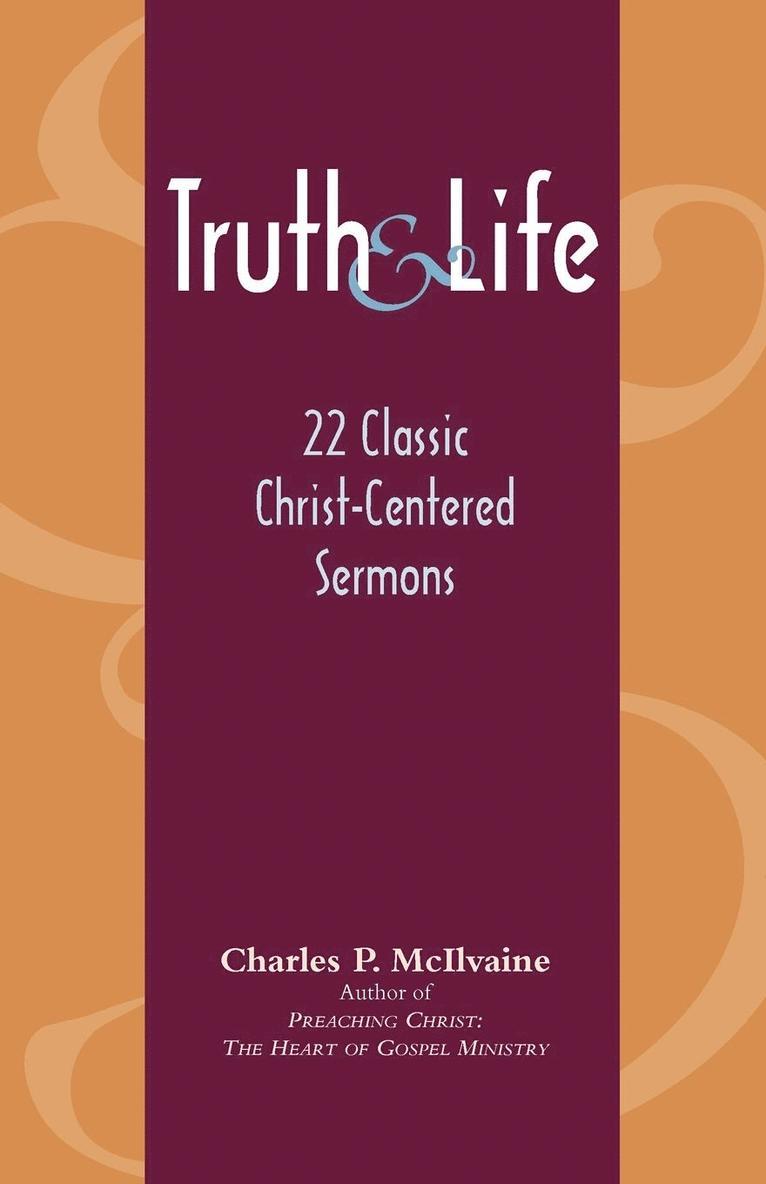 Charles P McIlvaine - Truth and Life, Häftad. Tillgänglighet: Lägg i varukorg