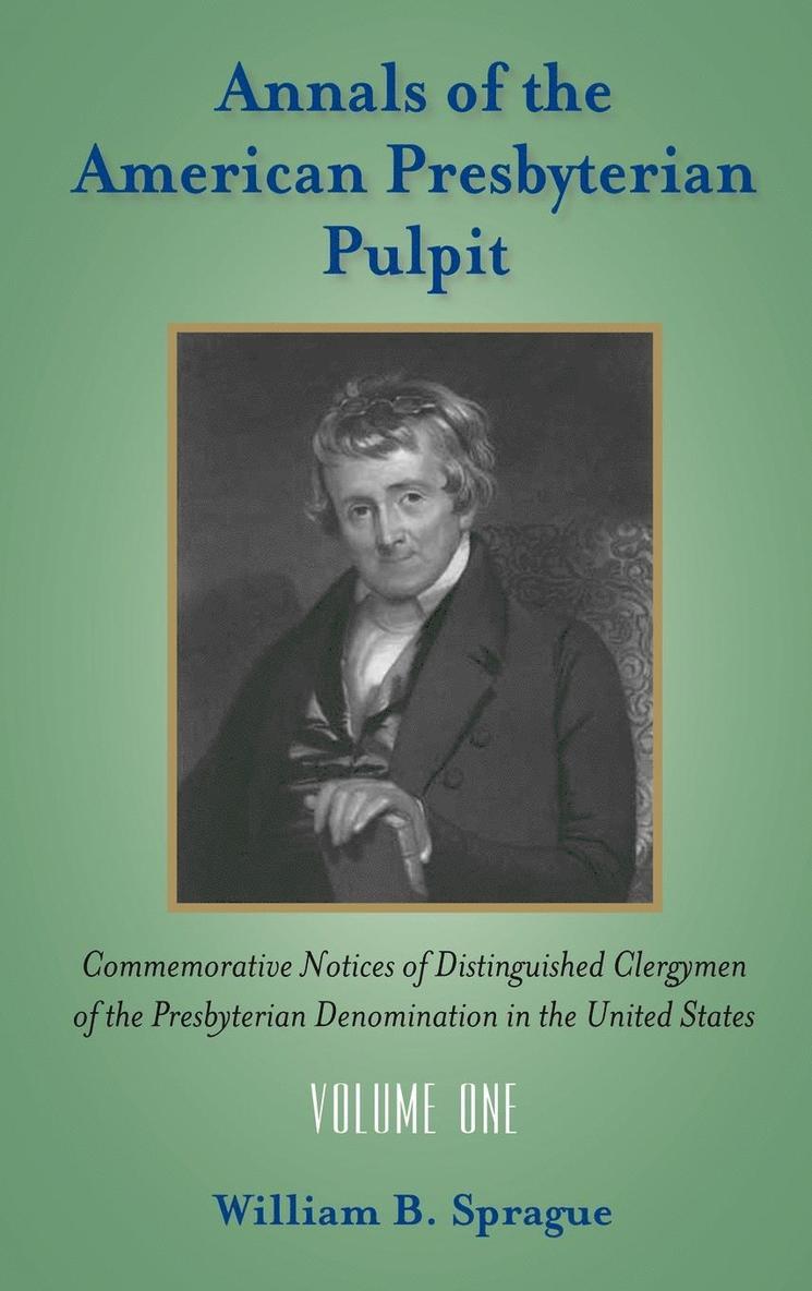 Annals of the Presbyterian Pulpit 1