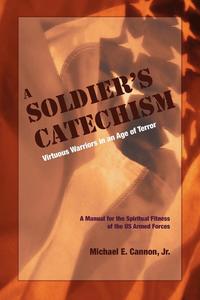 bokomslag The Soldier's Catechism