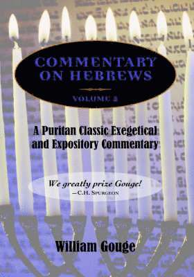William Gouge - Commentary on Hebrews, Inbunden