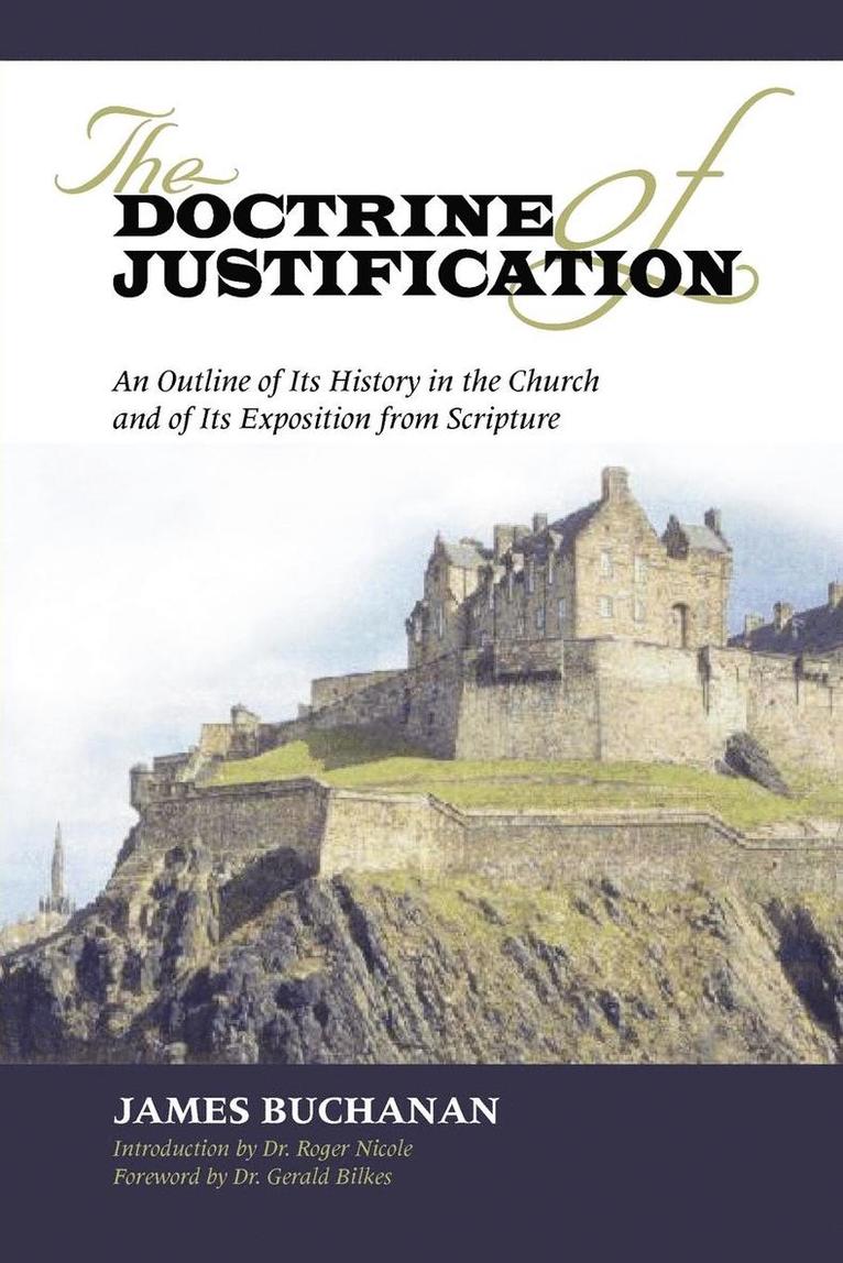 The Doctrine of Justification 1