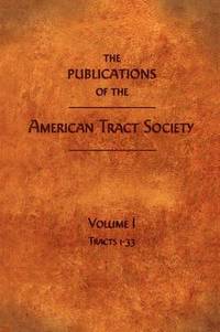 bokomslag Publications of the American Tract Society