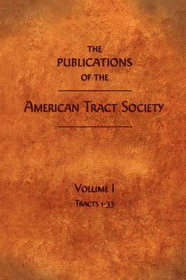 bokomslag Publications of the American Tract Society