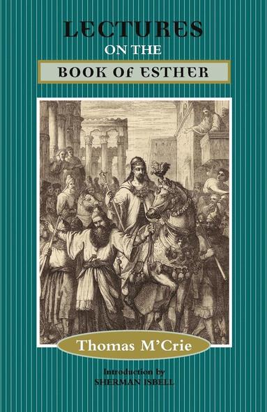 bokomslag Lectures on the Book of Esther