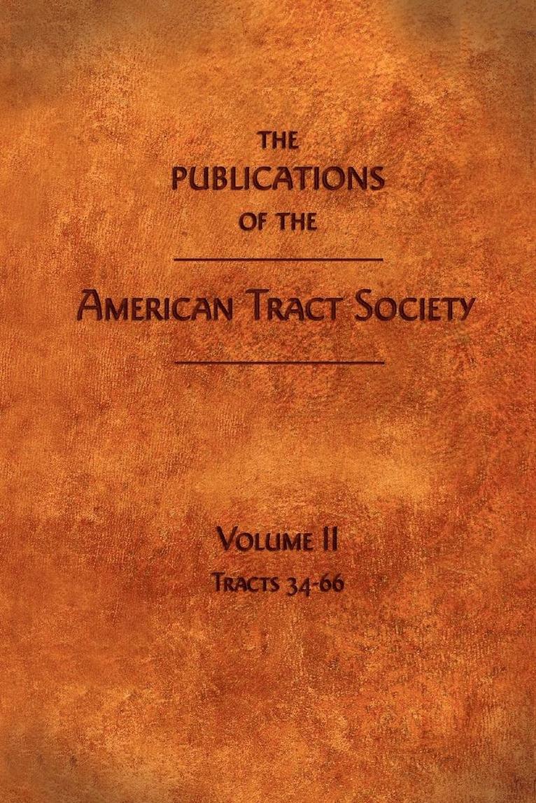 The Publications of the American Tract Society 1
