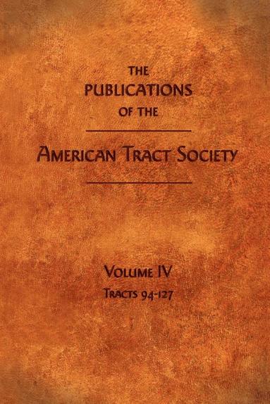 bokomslag Publications of the American Tract Society