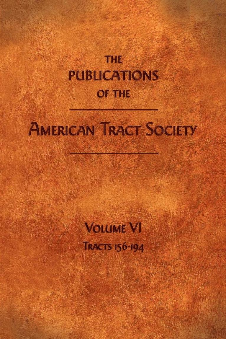 Publications of the American Tract Society, Häftad