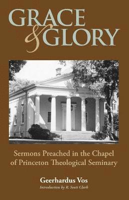 bokomslag Grace and Glory