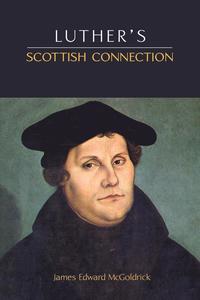 bokomslag Luther's Scottish Connection