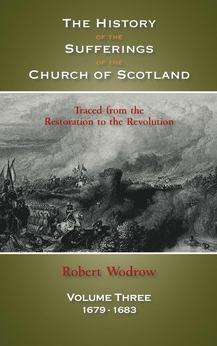 History of the Sufferings of the Church of Scotland