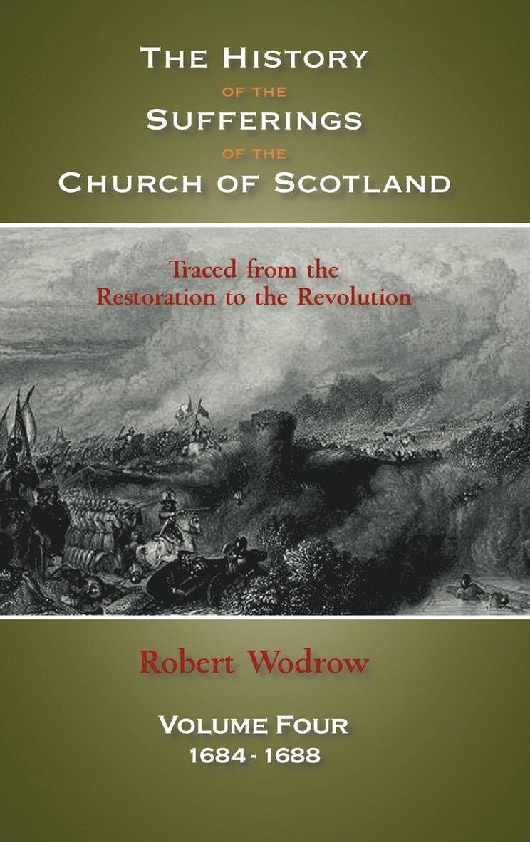 History of the Sufferings of the Church of Scotland