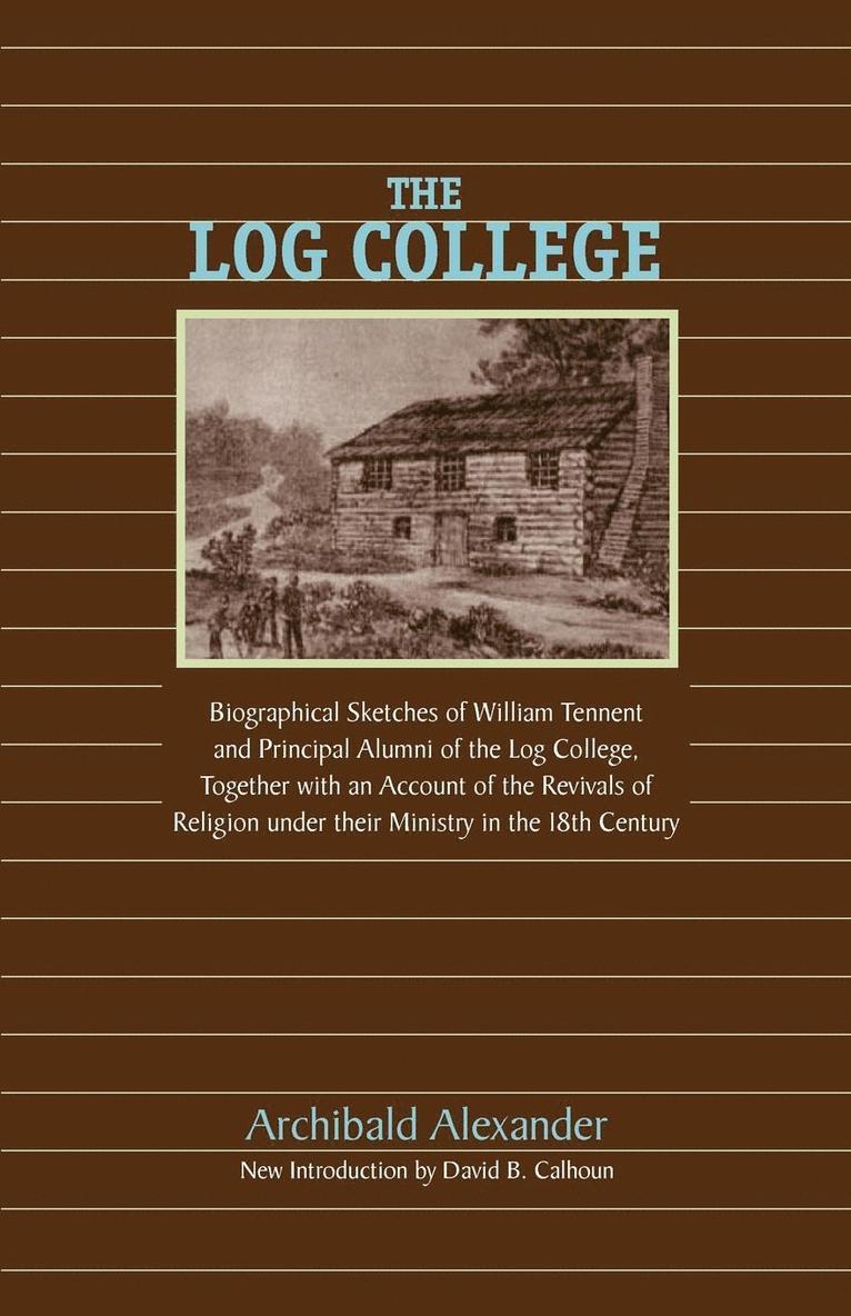 The Log College 1