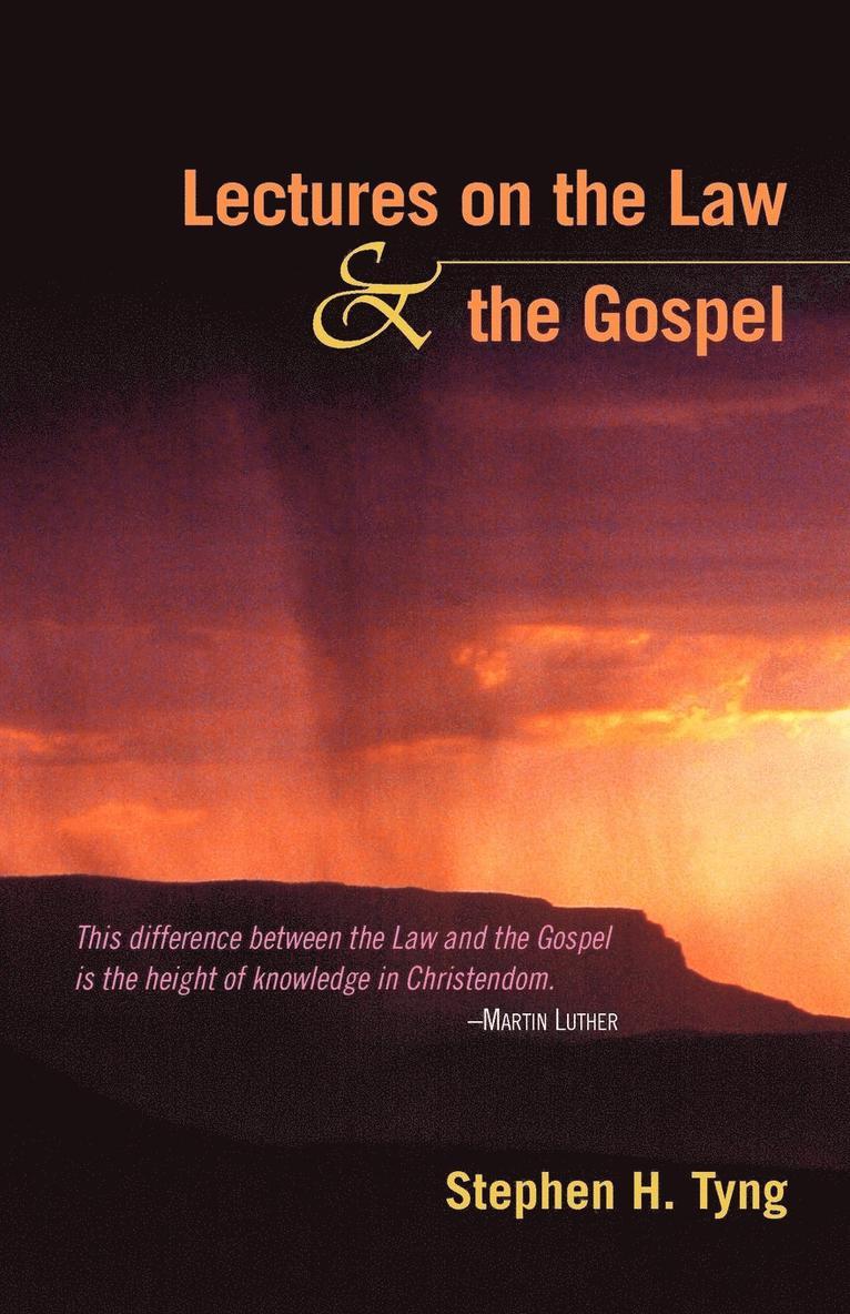 Lectures on the Law and the Gospel 1