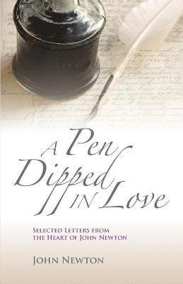 John Newton - Pen Dipped in Love, Häftad
