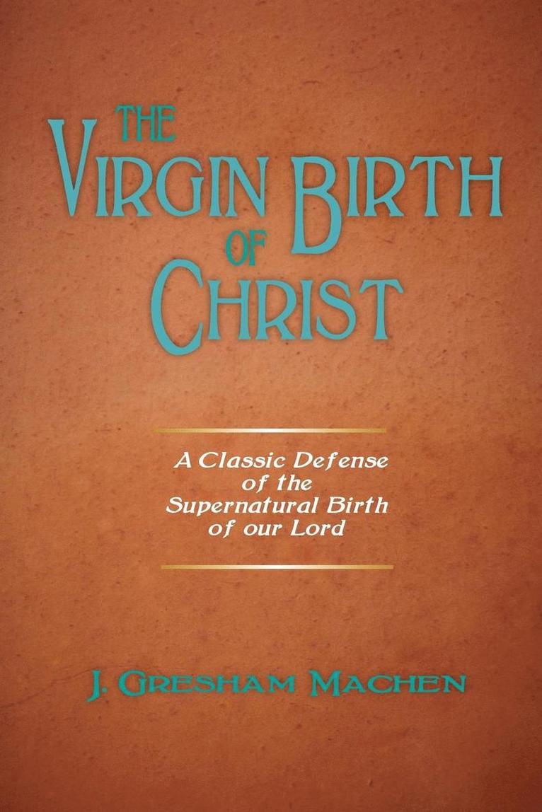 The Virgin Birth of Christ 1