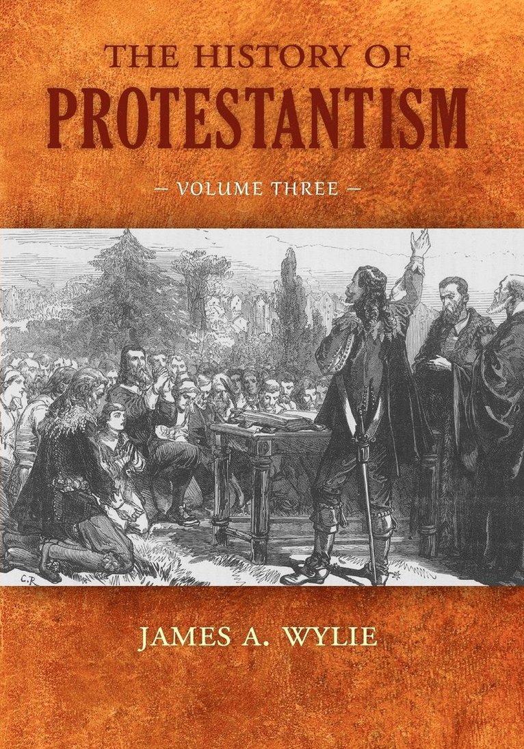 The History of Protestantism 1