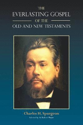Everlasting Gospel of the Old and New Testaments