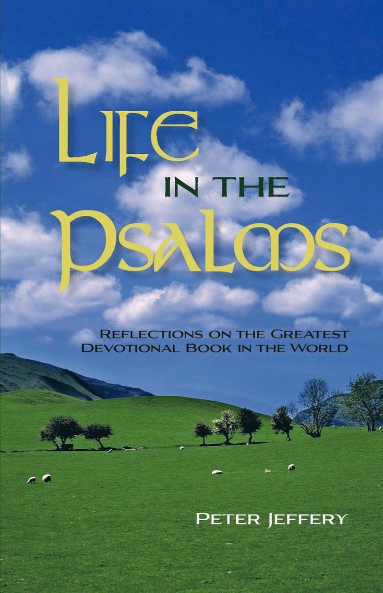 Life in the Psalms 1