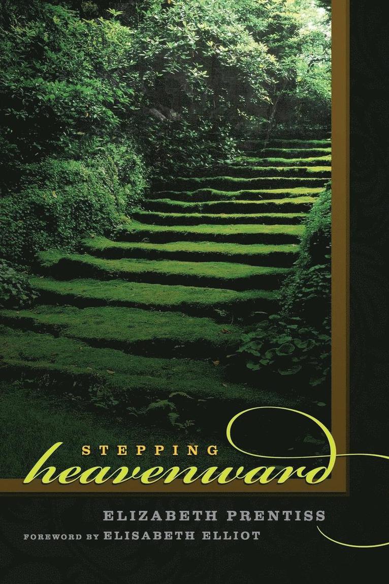 Stepping Heavenward