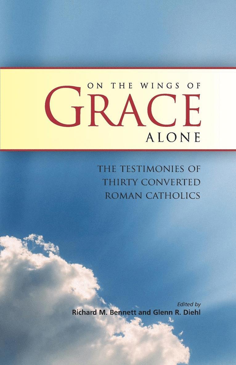 On the Wings of Grace Alone 1