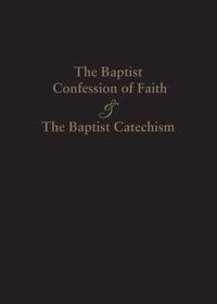 bokomslag 1689 Baptist Confession of Faith & the Baptist Catechism