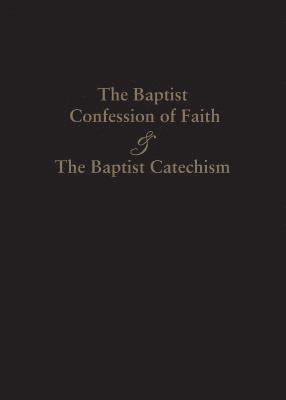 bokomslag 1689 Baptist Confession of Faith & the Baptist Catechism