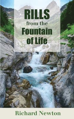 Rills from the Fountain of Life 1