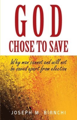 God Chose to Save 1