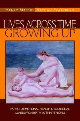 Lives Across Time/Growing Up 1