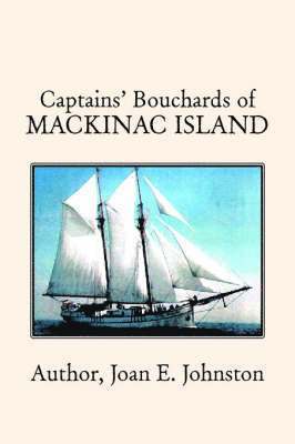 Joan Johnston, Joan E. Johnston - Captains' Bouchards of Mackinac Island, Inbunden