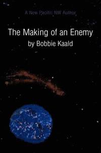 bokomslag The Making of an Enemy