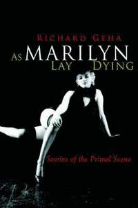 bokomslag As Marilyn Lay Dying