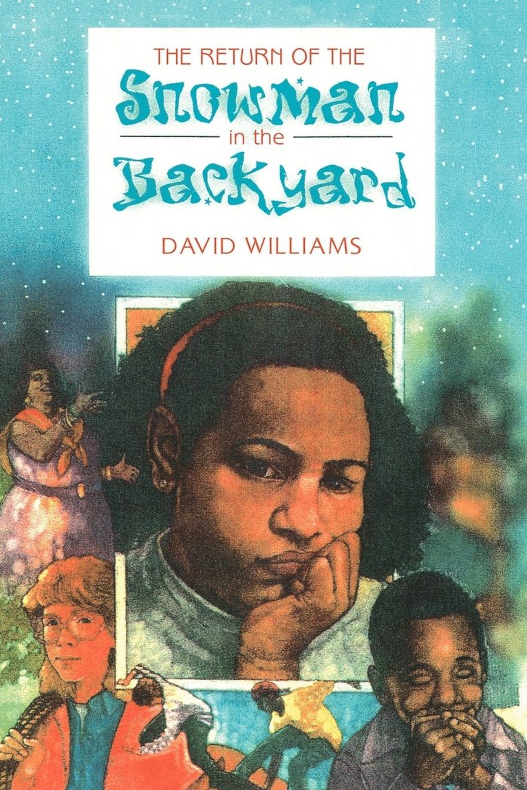 David Williams - Return of the Snowman in the Backyard, Häftad
