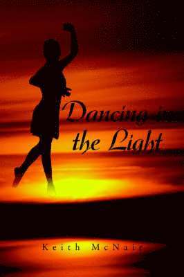 Dancing in the Light