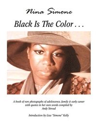 bokomslag Nina Simone ''Black Is The Color...''